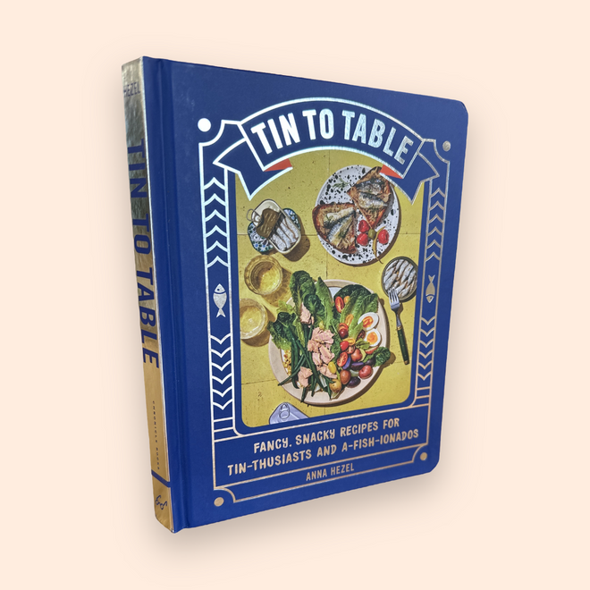 Tin to Table | Anna Hezel