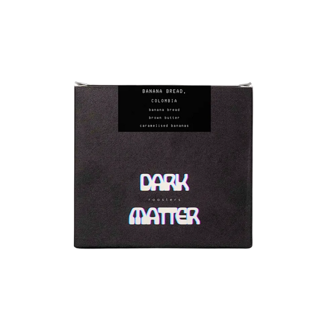 Dark Matter Roasters ‘Banana Bread’ Filter Roast, Castillo + Catimor, Banana + Butter Co-ferment, Yunnan + Santa Monica, China + Colombia 200g